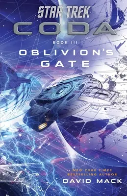 Star Trek: Coda: Księga 3: Wrota zapomnienia - Star Trek: Coda: Book 3: Oblivion's Gate