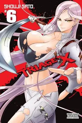 Triage X, Vol. 6