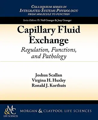 Kapilarna wymiana płynów: Regulacja, funkcje i patologia - Capillary Fluid Exchange: Regulation, Functions, and Pathology