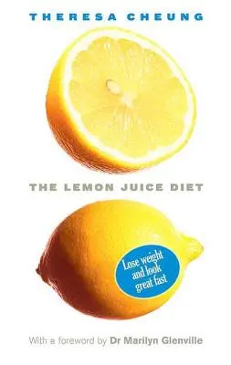 Dieta oparta na soku z cytryny - The Lemon Juice Diet