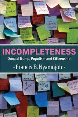 Niekompletność: Donald Trump, populizm i obywatelstwo - Incompleteness: Donald Trump, Populism and Citizenship