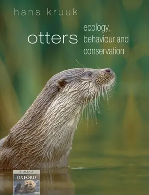 Wydry - ekologia, zachowanie i ochrona (Kruuk Hans (Department of Zoology University of Aberdeen Scotland)) - Otters - ecology, behaviour and conservation (Kruuk Hans (Department of Zoology University of Aberdeen Scotland))