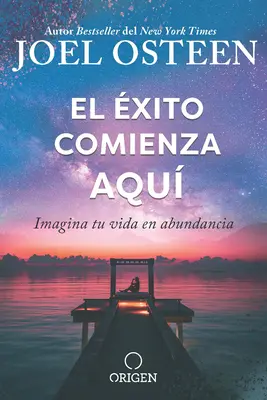 El xito Comienza Aqu Imagina Tu Vida En Abundancia / The Abundance Mind - Set: Sukces zaczyna się tutaj - El xito Comienza Aqu Imagina Tu Vida En Abundancia / The Abundance Mind - Set: Success Starts Here