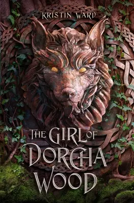 Dziewczyna z lasu Dorcha - The Girl of Dorcha Wood