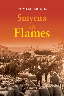 Smyrna w płomieniach, powieść - Smyrna in Flames, a Novel