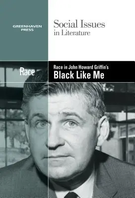 Rasa w książce „Czarny jak ja” Johna Howarda Griffina - Race in John Howard Griffin's Black Like Me