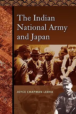 Indyjska Armia Narodowa i Japonia - The Indian National Army and Japan