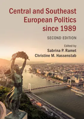 Polityka Europy Środkowej i Południowo-Wschodniej od 1989 roku - Central and Southeast European Politics Since 1989