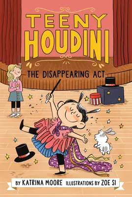 Teeny Houdini #1: Znikający ACT - Teeny Houdini #1: The Disappearing ACT