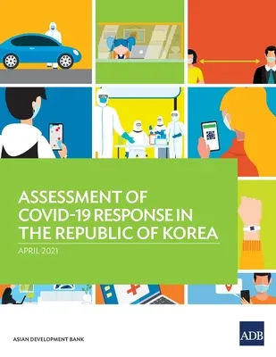 Ocena reakcji na COVID-19 w Republice Korei - Assessment of COVID-19 Response in the Republic of Korea