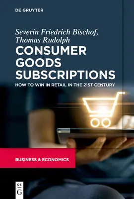 Subskrypcje towarów konsumpcyjnych - Consumer Goods Subscriptions