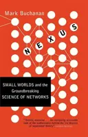 Nexus: Małe światy i przełomowa nauka o sieciach - Nexus: Small Worlds and the Groundbreaking Science of Networks