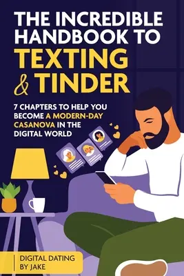 Niesamowity podręcznik SMS-owania i Tindera - The incredible handbook to Texting and Tinder