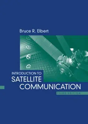 Wprowadzenie do komunikacji satelitarnej, wydanie 3 - Introduction to Satellite Communication 3rd Edition