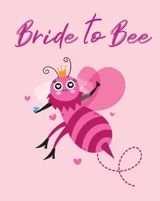 Bride To Bee: Organizer Dla Panny Młodej Segregator Lista Kontrolna Małe Wesele W Budżecie Praktyczne Planowanie Migawki Kalendarz Daty Kawalerskie - Bride To Bee: Organizer For The Bride Binder Checklist Small Wedding On A Budget Practical Planning Snapshot Calendar Dates Bachelor