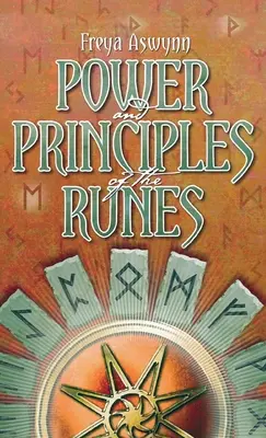 Moc i zasady runów - Power and Principles of the Runes