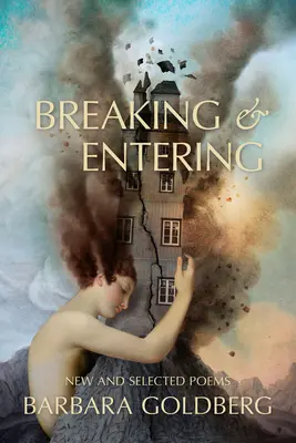 Breaking & Entering: Nowe i wybrane wiersze - Breaking & Entering: New and Selected Poems