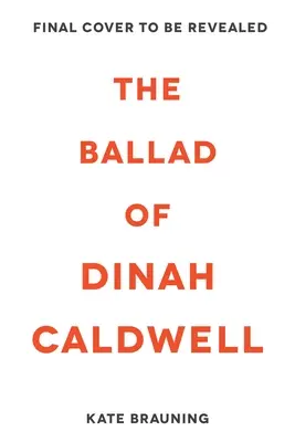 Ballada o Dinah Caldwell - The Ballad of Dinah Caldwell
