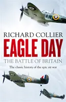 Dzień Orła - Bitwa o Anglię - Eagle Day - The Battle of Britain