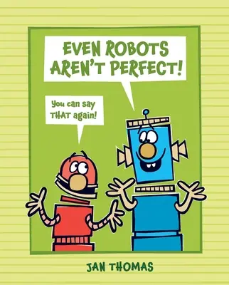 Nawet roboty nie są doskonałe! - Even Robots Aren't Perfect!