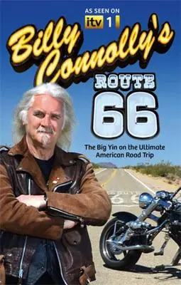 Route 66 Billy'ego Connolly'ego: The Big Yin on the Ultimate American Road Trip (Wielka podróż po Ameryce) - Billy Connolly's Route 66: The Big Yin on the Ultimate American Road Trip