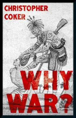 Dlaczego wojna? - Why War?