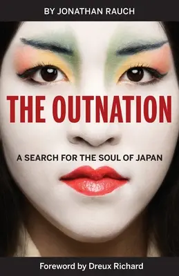 The Outnation: Poszukiwanie duszy Japonii - The Outnation: A Search for the Soul of Japan