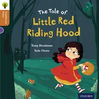 Oxford Reading Tree Traditional Tales: Poziom 8: Czerwony Kapturek - Oxford Reading Tree Traditional Tales: Level 8: Little Red Riding Hood