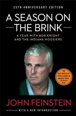 Sezon na krawędzi: Rok z Bobem Knightem i drużyną Indiana Hoosiers - A Season on the Brink: A Year with Bob Knight and the Indiana Hoosiers