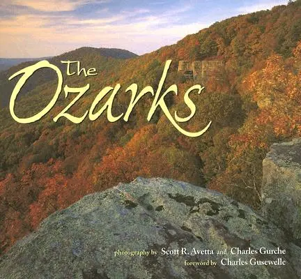 Ozarks - The Ozarks