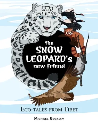 Nowy przyjaciel pantery śnieżnej - The Snow Leopard's New Friend