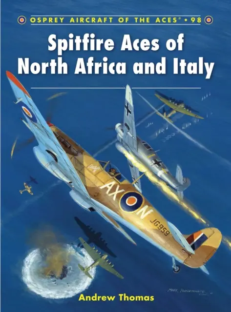 Spitfire Aces of North Africa and Italy (Thomas Andrew (Autor)) - Spitfire Aces of North Africa and Italy (Thomas Andrew (Author))