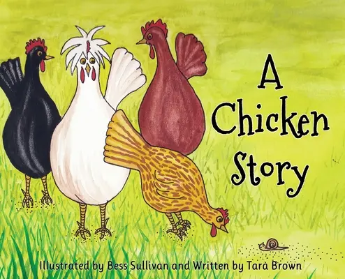 Historia kurczaka - A Chicken Story