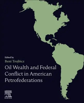 Bogactwo ropy naftowej i konflikt federalny w amerykańskich petrofederacjach - Oil Wealth and Federal Conflict in American Petrofederations