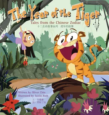 Rok Tygrysa: Opowieści chińskiego zodiaku - The Year of the Tiger: Tales from the Chinese Zodiac