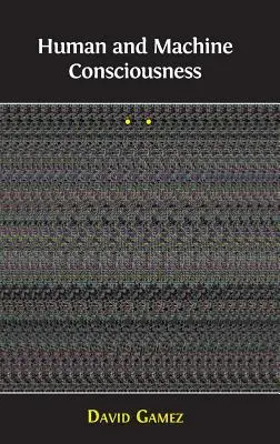 Świadomość człowieka i maszyny - Human and Machine Consciousness