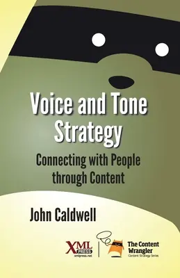 Strategia głosu i tonu: Łączenie się z ludźmi za pomocą treści - Voice and Tone Strategy: Connecting with People through Content