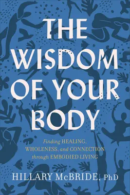 Mądrość twojego ciała - Wisdom of Your Body
