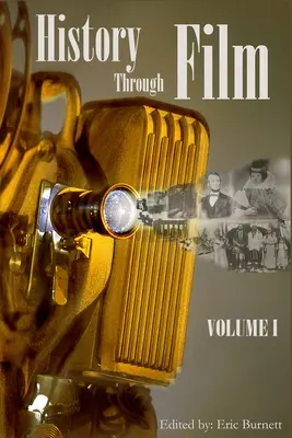 Historia poprzez film: Tom I - History through Film: Volume I