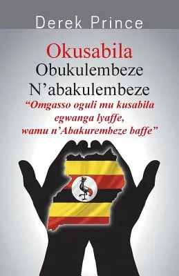 Modlitwa za rząd - LUGANDA - Praying for the Government - LUGANDA