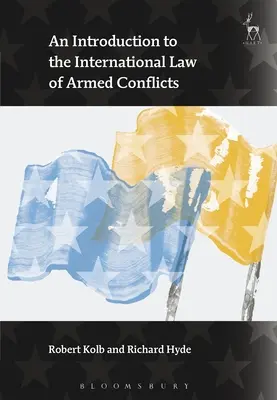 Wprowadzenie do międzynarodowego prawa konfliktów zbrojnych - An Introduction to the International Law of Armed Conflicts