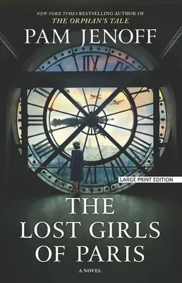 Zaginione dziewczyny z Paryża - The Lost Girls of Paris