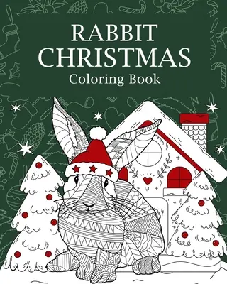 Świąteczna kolorowanka z królikiem - Rabbit Christmas Coloring Book