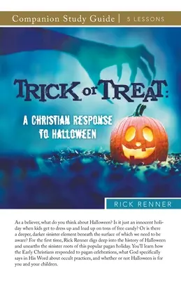 Przewodnik do studiowania Cukierek albo psikus: Chrześcijańska odpowiedź na Halloween - Trick or Treat Study Guide: A Christian Response to Halloween
