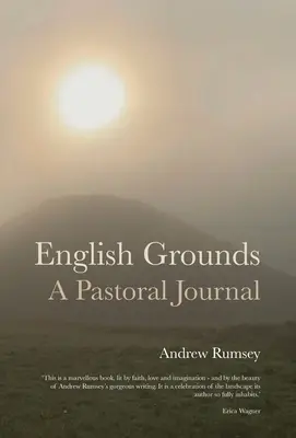 English Grounds: Dziennik duszpasterski - English Grounds: A Pastoral Journal