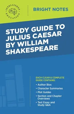 Przewodnik do Juliusza Cezara autorstwa Williama Szekspira - Study Guide to Julius Caesar by William Shakespeare