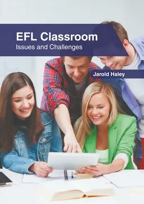 Efl Classroom: Problemy i wyzwania - Efl Classroom: Issues and Challenges