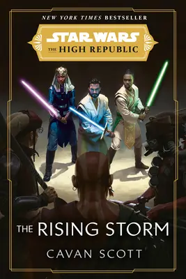 Gwiezdne wojny: Wzbierająca burza (Wysoka Republika) - Star Wars: The Rising Storm (the High Republic)