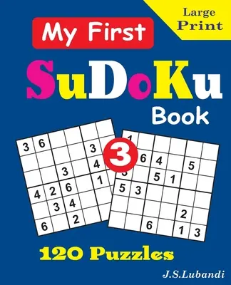 Moja pierwsza książka SuDoKu. 3 - My First SuDoKu Book. 3