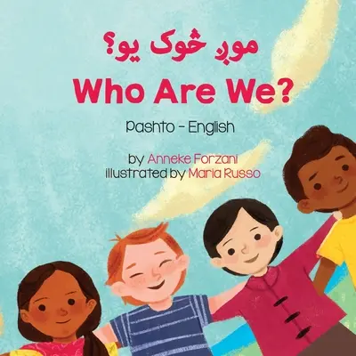 Kim jesteśmy? (Pashto-angielski) - Who Are We? (Pashto-English)